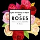 The Chainsmokers feat. Rozes - Roses (DJ Nil & Anthony El Mejor Extended Mix)