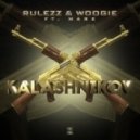 Rulezz & Woogie Ft. Mark - Kalashnikov