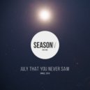 The Orange - July That You Never Saw