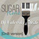 Valevsky feat ILAILA - Sugar Time