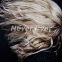 DEVolution - Never Ever (Original Mix)