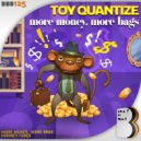 Toy Quantize - Monkey Tunes