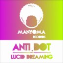 Anti.Dot - Lucid Dreaming