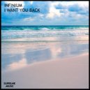 Infinium - I Want You Back (Original Mix)