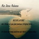 Resplafire - It\'s Dark But Keep Positive Out There (Original Mix)