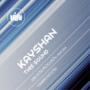 Kayshan, Drkwtr - This Sound (drkwtr Remix)