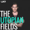Lukis - The Utopian Fields