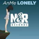 AnMe - Lonely