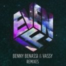 Benny Benassi & Vassy - Even If