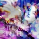 Moodblanc - Good Things In Life