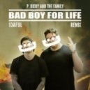 P. Diddy - Bad Boy For Life (1Daful Remix)
