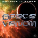 Space Venom - Hanging in Space