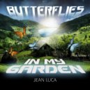 Jean Luca - Butterflies in My Garden