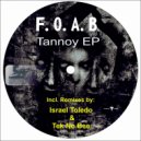 F.O.A.B., Israel Toledo - Tannoy