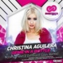 Christina Aguilera - Genie In A Bottle (Dima Flash & Different Guys Remix) (Dima Flash & Different Guys Remix)