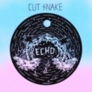 Cut Snake - Echo