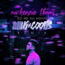 Mackenzie Thoms - Do Me All Again