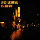 Lobster Music - Asiatown