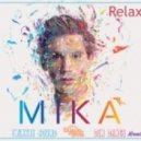Mika - Relax (Twinkle Sound & Den Dance Remix)