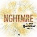 Nghtmre - Get Back