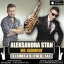 Aleksandra Stan - Mr. Saxobeat (Dj Amor & Dj O\'Neill Sax Remix)