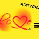 ARTYOM - Love mix 9