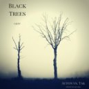 Auton vs. Tak - Black Trees