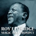 Roy Eldridge & His Orchestra - Blues in C Sharp Minor