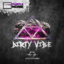 Purple Noise - Dirty Vibe