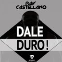 Ray Castellano - Dale duro (Acapella)