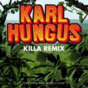 Skrillex & Wiwek Feat. Elliphant - Killa (Karl Hungus Remix)