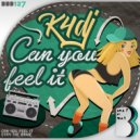 K4DJ - Can You Feel It (Original Mix)