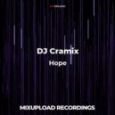 DJ Cramix - Hope (Original Mix) 2015