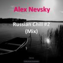 Alex Nevsky - Russian Chill #2