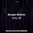 Boogie Bitches - Party Life