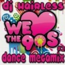 Dj Hairless - We Love The 90's #2
