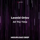 Leonid Orlov - All The Time