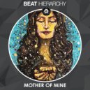 Beat Hierarchy & Radhika Kolgaonkar - Mother Of Mine (feat. Radhika Kolgaonkar)