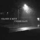 Craset feat. Mivf - Under Rain