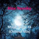 Alex Nevsky - Magic Night #4