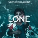 What So Not & Ganz - Lone (feat. Joy)