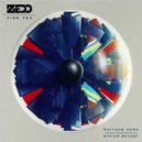Zedd feat. Matthew Koma, Miriam Bryant - Find You