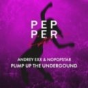Nopopstar, Andrey Exx - Pump Up The Jam