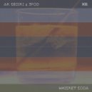 AK Sediki & JPOD The Beat Chef - Whiskey Soda (Original Mix)