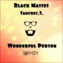 Black Masses - Wonderful Person