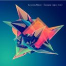 Arseniy Neon - Escape (Epic Mix)