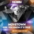 Movetown - Girl You Know It`s True (Nick Stay & Eugene Star Remix) (Nick Stay & Eugene Star Remix)