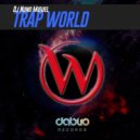 Dj Nuno Miguel - Trap World