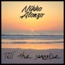 Nikko Alonzo - Till The Sunrise (Original Mix)
