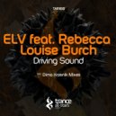 Elv Ft. Rebecca Louise Burch - Driving Sound